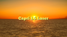 Capri 1.6 Laser